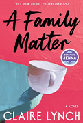 Read With Jenna Pick:A Family Matter by Claire Lynch
