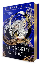 YA Spotlight Book-  A Forgery of Fate Hardcover by Elizabeth Lim 