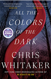 September 2024 Book Club Pick - All The Colors of The Dark by Chris Whitaker