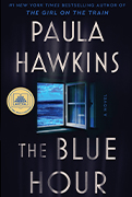   Good Morning America Book Club Pick: The Blue Hour by Paula Hawkins  