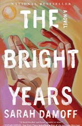 Book Club Pick- The Bright Years
by Sarah Damoff 