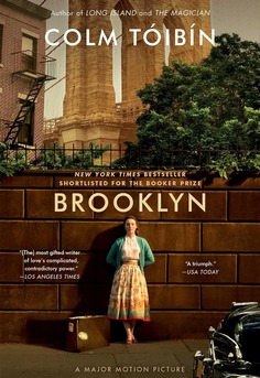 Book cover of Brooklyn by Colm Toibin - a lyrical 1950s immigrant coming of age story set in New York and Ireland, about identity, love, and choice