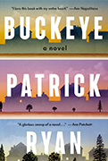 Book Club Book-  Buckeye
by Patrick Ryan 