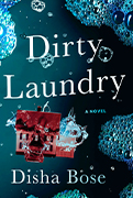 Good Morning America Book Club Pick: Dirty Laundry:By Disha Bose 