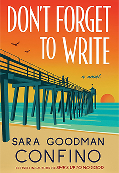  book cover of Don't Forget to Write by Sara Goodman Confino, a novel with a vintage-style illustration of a woman at a typewriter. 