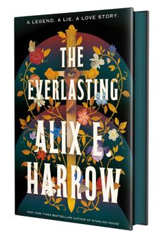 Book cover of The Everlasting by Alix E. Harrow  a sweeping historical fantasy about love, immortality, and the power of myth, perfect for book clubs and fans of lyrical storytelling.