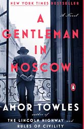 Gentleman in Moscow by Amor Towles 