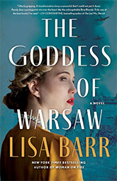 August 2024 Book Club Pick -The Goddess of Warsaw by Lisa Barr 