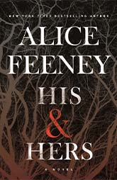 His & Hers by Alice Feeney book cover � psychological thriller about a news reporter, police detective, and dark secrets behind a murder investigation