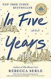 Book club Pick -In Five Years by Rebecca Serle 