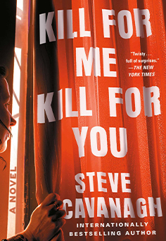  Kill for Me Kill for You by Steve Cavanagh book review  gripping psychological thriller about revenge, murder, and justice  perfect for suspense fans and book clubs