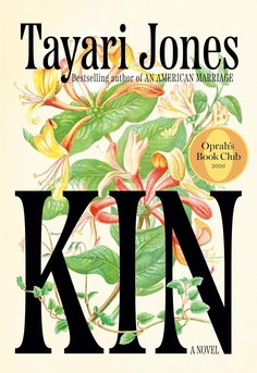 Kin by Tayari Jones book cover � literary fiction novel exploring family bonds, identity, generational trauma, and complex relationships in the American South