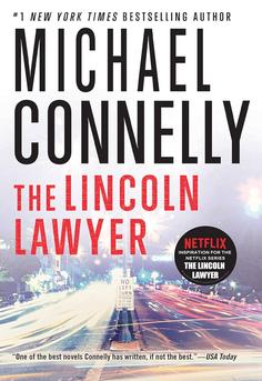 Cover of 'The Lincoln Lawyer' by Michael Connelly-gritty Los Angeles legal thriller starring defense attorney Mickey Haller; Netflix series tie-in. Review, summary, and discussion questions.