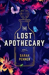 November 2022 Book Club Pick -The Lost Apothecary by Sarah Penner 