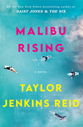 Book cover of Malibu Rising by Taylor Jenkins Reid, contemporary women's fiction novel about family dynamics, sibling relationships, fame, secrets, and 1980s Malibu.