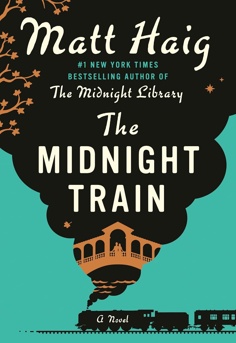 The Midnight Train by Matt Haig book cover, emotional speculative fiction novel, life choices and second chances, literary fiction book review