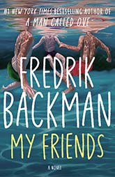 My Friends by Fredrik Backman  