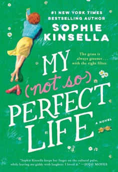 Cover of 'My Not So Perfect Life' by Sophie Kinsella featuring bold lettering and leafy motifs; a witty romcom about identity, work, and the gap between Instagram and real life