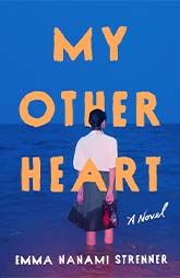 Book Club Pick- My Other Heart by Emma Nanami Strenner 