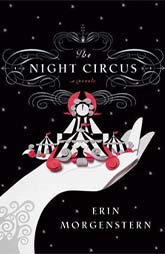The Night Circus by Erin Morgenstern 