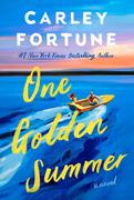  - One Golden Summer by Carley Fortune 