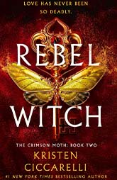 Rebel Witch by Kristen Ciccarelli  