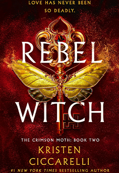  Rebel Witch book cover by Kristen Ciccarelli, featuring a defiant magical character, YA fantasy novel, spellbinding adventure, magical rebellion, witchy heroine, coming-of-age story, dark fantasy