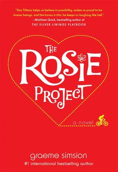 Book cover of 'The Rosie Project' by Graeme Simsion featuring a bicycle with a red rose in its basket, symbolizing quirky love and unexpected romance.