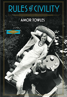 Amor Towles Rules of Civility book cover, historical fiction novel set in 1938 New York City, featuring protagonist Katey Kontent and jazz age social scene