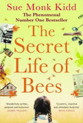 The Secret Life Of Bees by Sue Monk Kidd