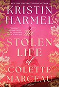  - The Stolen Life of Colette Narceau by Kristin Harmel
