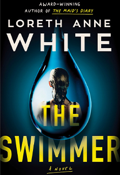  Book cover for The Swimmer by Loreth Ann White: A psychological thriller set in the foggy Pacific Northwest, hinting at secrets, obsession, and murder among neighbors after a shocking event witnessed on a beach.