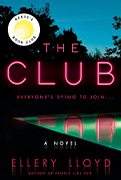  Reese Book club Pick: The club by Ellery Lloyd 