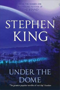 Under the Dome By Stephen king
