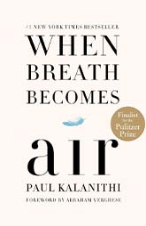 Memoir Spotlight Book-When Breath Becomes Air by Paul Kalanithi