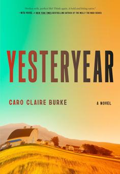 Yesteryear by Caro Claire Burke book cover - psychological thriller about influencer culture and identity